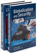 Globalization and Security: An Encyclopedia, Two Volumes book written by G. Honor Fagan