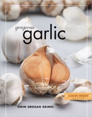 Gorgeous Garlic magazine reviews