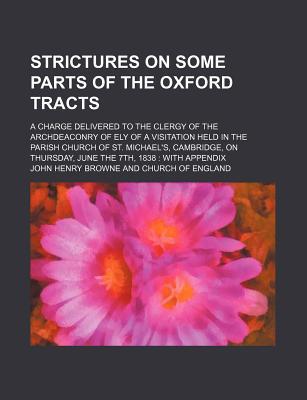 Strictures on Some Parts of the Oxford Tracts magazine reviews