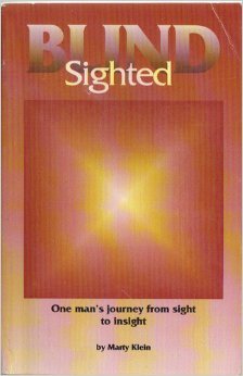 Blind Sighted: One Man's Journey from Sight to Insight magazine reviews
