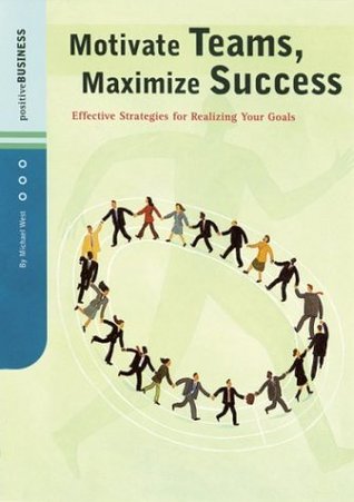 Motivate Teams, Maximize Success magazine reviews
