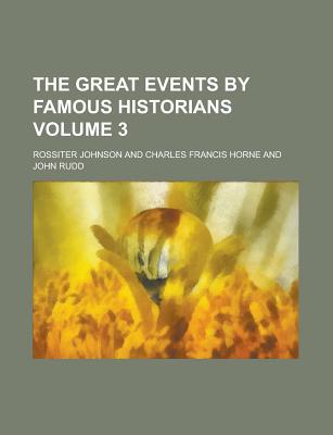 The Great Events by Famous Historians Volume 3 magazine reviews