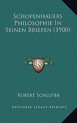 Schopenhauers Philosophie in Seinen Briefen magazine reviews