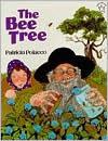 The Bee Tree book written by Patricia Polacco