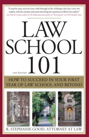 Law School 101 book written by R. Stephanie Good