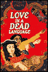Love in a Dead Language: A Romance book written by Lee Siegel