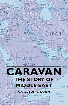 Caravan book written by Carleton Stevens Coon