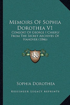 Memoirs of Sophia Dorothea V1 magazine reviews