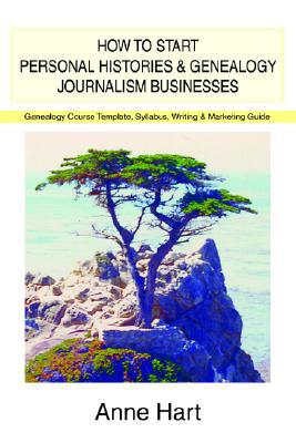 How to Start Personal Histories and Genealogy Journalism Businesses magazine reviews