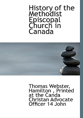 History of the Methodist Episcopal Church in Canada magazine reviews