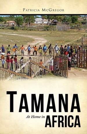 TAMANA: At Home in Africa magazine reviews