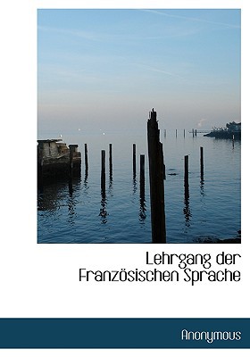 Lehrgang Der Franz Sischen Sprache magazine reviews