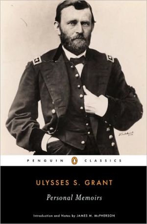 Personal Memoirs of U. S. Grant book written by Ulysses S. Grant