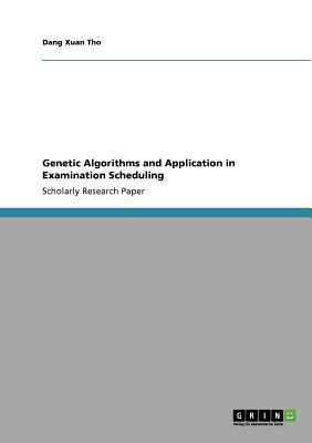 Genetic Algorithms and Application in Examination Scheduling magazine reviews