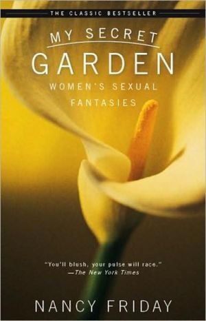 My Secret Garden book written by Nancy Friday