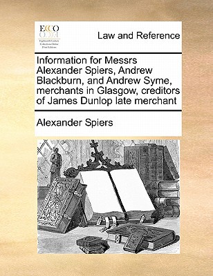Information for Messrs Alexander Spiers magazine reviews