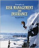 Principles of Risk Management and Insurance book written by George E. Rejda