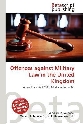 Offences Against Military Law in the United Kingdom magazine reviews