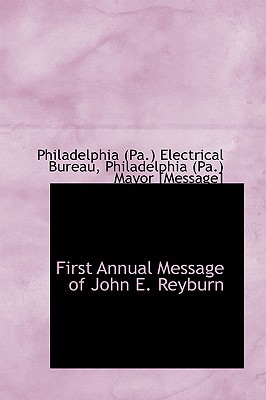 First Annual Message of John E. Reyburn magazine reviews
