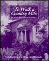 To Walk a Country Mile book written by Mary E. Maxwell