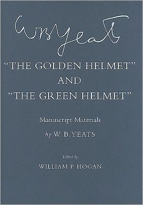 The Golden Helmet' and 'The Green Helmet' book written by William Butler Yeats