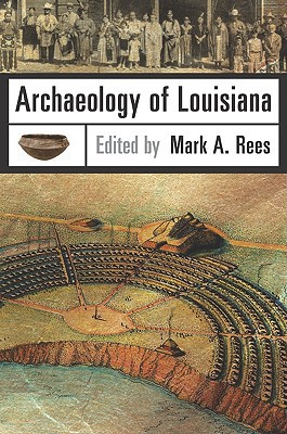 Archaeology of Louisiana magazine reviews