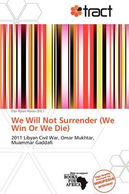 We Will Not Surrender magazine reviews
