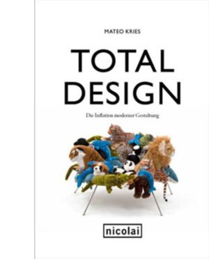 Total Design book written by Mateo Kries