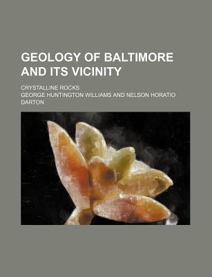 Geology of Baltimore and Its Vicinity magazine reviews
