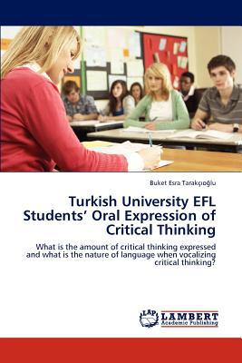 Turkish University Efl Students' Oral Expression of Critical Thinking magazine reviews