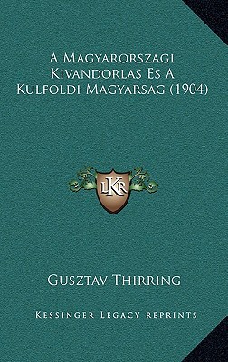 A Magyarorszagi Kivandorlas Es a Kulfoldi Magyarsag magazine reviews