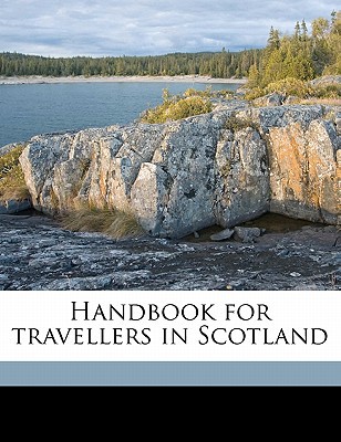 Handbook for Travellers in Scotland magazine reviews
