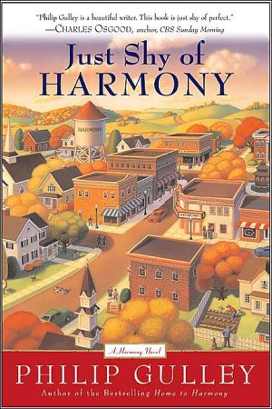 Just Shy of Harmony book written by Philip Gulley