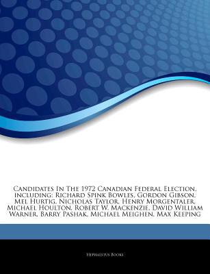 Articles on Candidates in the 1972 Canadian Federal Election, Including magazine reviews