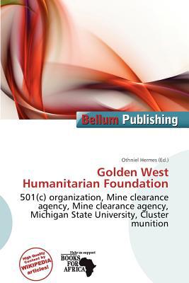 Golden West Humanitarian Foundation magazine reviews