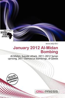 January 2012 Al-Midan Bombing magazine reviews