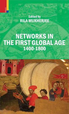 Networks in the First Global Age 1400-1800 magazine reviews