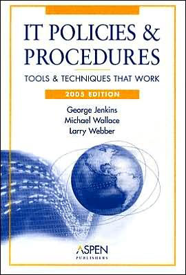IT Policies and Procedures: Tools and Techniques That Work magazine reviews