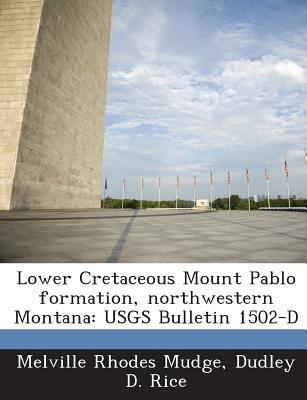 Lower Cretaceous Mount Pablo Formation, Northwestern Montana magazine reviews