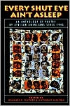 Every Shut Eye Ain't Asleep; An Anthology of Poetry by African Americans since 1945 book written by Michael S. Harper