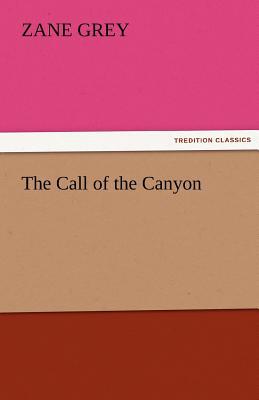 The Call of the Canyon magazine reviews
