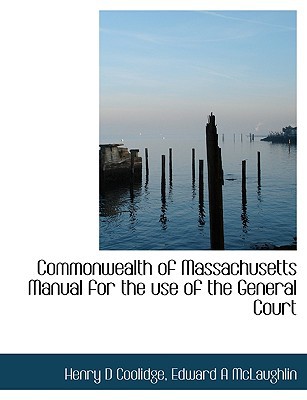 Commonwealth of Massachusetts Manual for the Use of the General Court magazine reviews