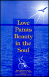 Love Paints Beauty in the Soul magazine reviews