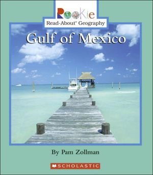 The Gulf of Mexico book written by Pam Zollman