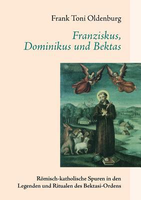 Franziskus, Dominikus Und Bektas magazine reviews