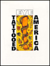 Eye Tattooed America book written by Donald E. Hardy