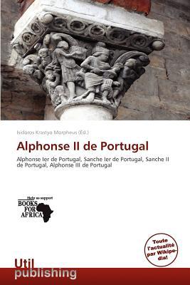 Alphonse II de Portugal magazine reviews