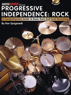 Progressive Independence: Rock: A Comprehensive Guide to Basic Rock and Funk Drumming magazine reviews