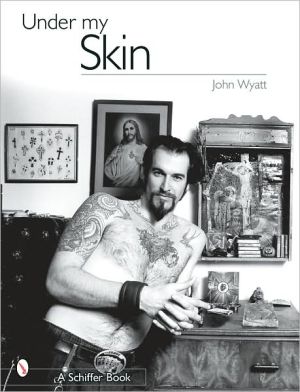 Under My Skin book written by John Wyatt