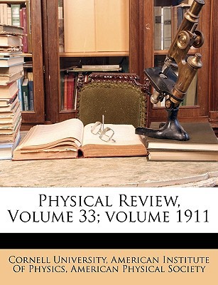 Physical Review, Volume 33 magazine reviews